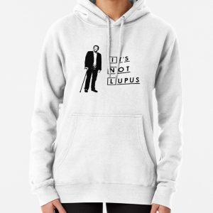 Dr House - Its Not Lupus Pullover Hoodie
