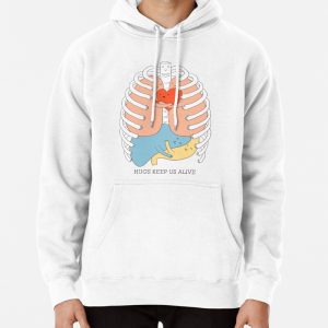 Hugs Keep Us Alive Pullover Hoodie