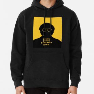 Pretty pretty prettaay good Pullover Hoodie