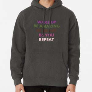 Wake Up Be Amazing Pullover Hoodie