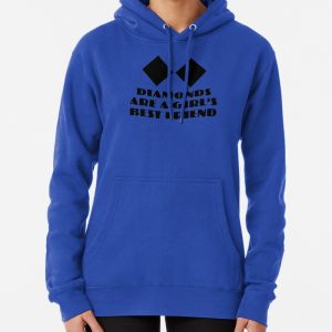 Diamonds are a Girls Best Friend Pullover Hoodie