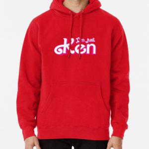 Im just Ken Pullover Hoodie