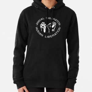 Animal Rights Liberation Human Liberation Pullover Hoodie