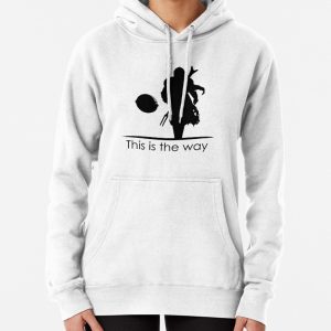 Mando this is the way Pullover Hoodie