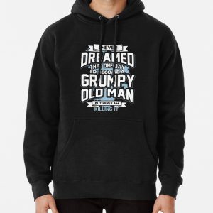 GRUMPY OLD MAN Pullover Hoodie