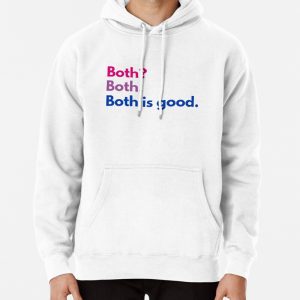 Both Is Good Pullover Hoodie