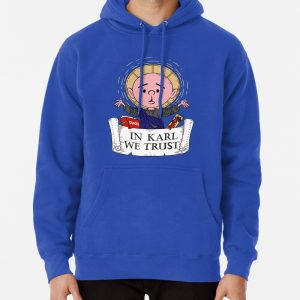 In Karl We Trust - Karl Pilkington Pullover Hoodie