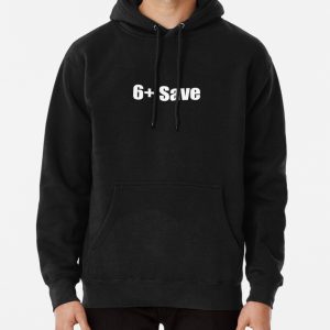 6+ Save Pullover Hoodie