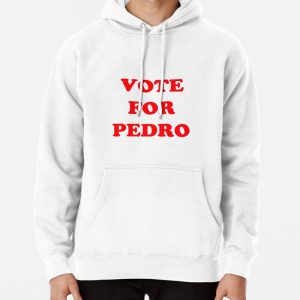 Vote for Pedro Pullover Hoodie