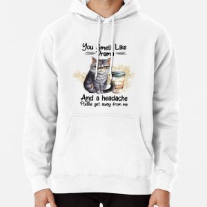 You smell like drama Pullover Hoodie