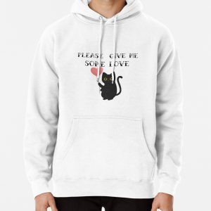 Please give me some love Pullover Hoodie