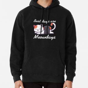 Best Days Are Meowdays! Pullover Hoodie