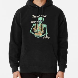 Dead But Warm and Fuzzy Pullover Hoodie
