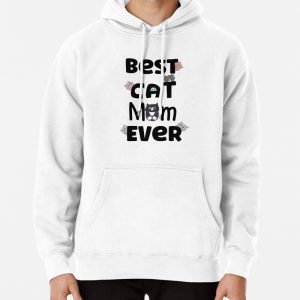 Best Cat Mom Ever Cute Cat Friends of Mailiacatcreations Pullover Hoodie