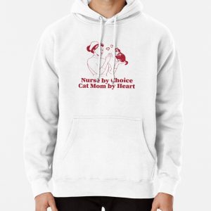 Nurse by Choice Cat Mom by Heart Vintage Nurse Cat Lover Mom Pullover Hoodie