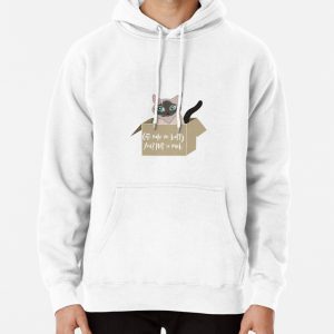 Cats make me happy, you not so much Cat in the box Pullover Hoodie